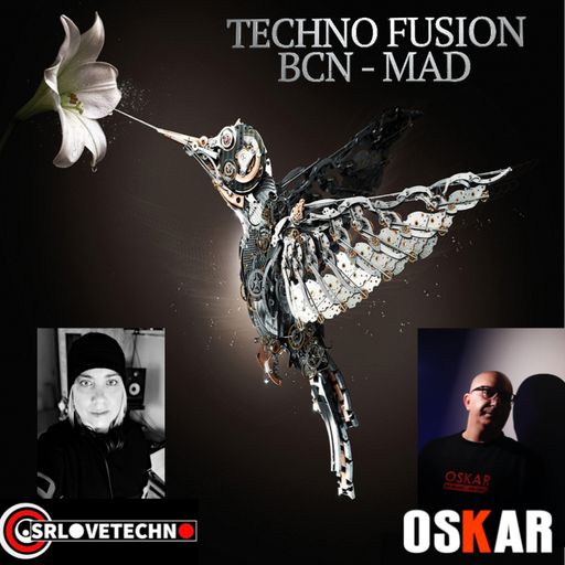 TECHNO FUSION MAD-BCN SRLOVETECHNO & OSKAR