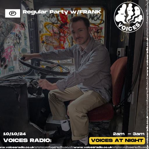 Regular Party w/ Frank 10/10/24 - Voices Radio