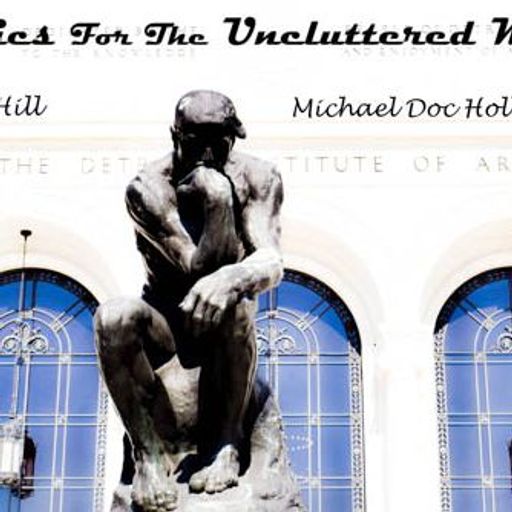 Politics for the Uncluttered Mind – Episode 8