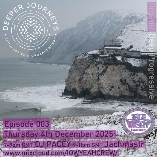 Deeper Journeys Episode 003 4.12.25 with DJ Pacey and guest Jachmastr