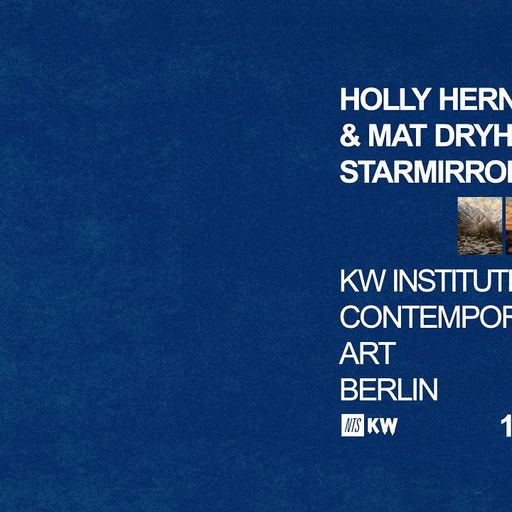 Starmirror w/ Holly Herndon & Mat Dryhurst - 11th December 2025