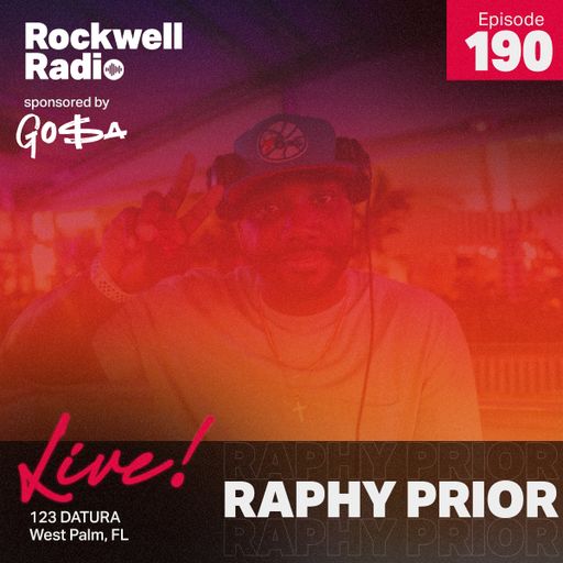 ROCKWELL LIVE! RAPHY PRIOR @ 123 DATURA - DEC. 2022 (ROCKWELL RADIO 190)