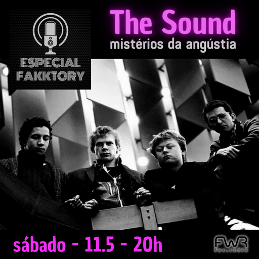 Especial Fakktory - The Sound - 11.5.2024