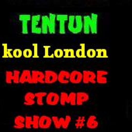 TENTUN-KOOL LONDON (24-11-16) HARDCORE STOMP SHOW #6