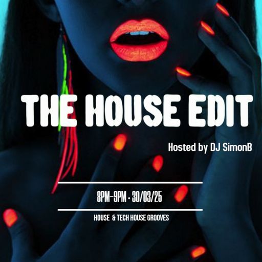 DJ SimonB - 2025.03.30 - The House Edit