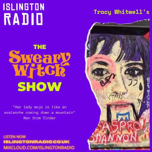 The Sweary Witch Show with Tracy Whitwell (20/05/2021)
