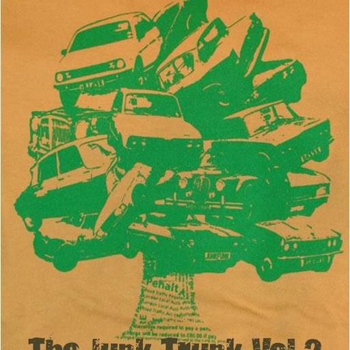 The Junk Trunk Vol 2 [Pt 4]