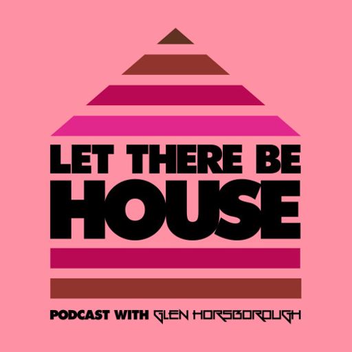LTBH Podcast With Glen Horsborough #70
