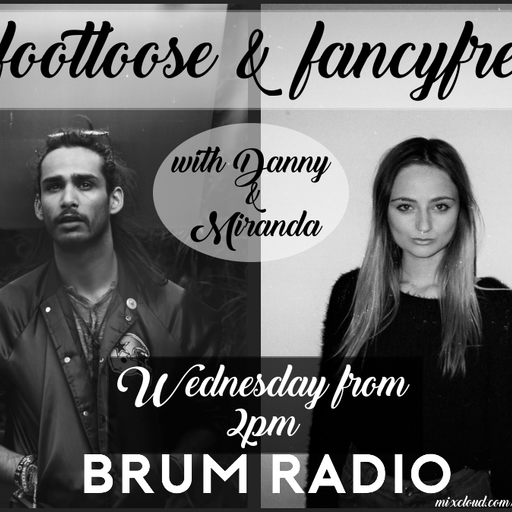Fancyfree Special of Footloose & Fancyfree w/ Danny & Miranda (22/02/2017)