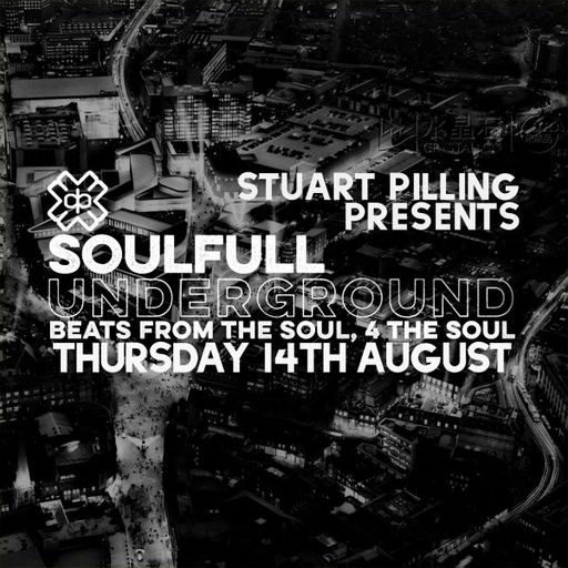 Stuart Pilling - Soulful Underground (14/08/25)