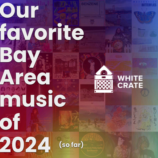 White Crate Best of the Bay 2024 (So Far) (06.11.2024)