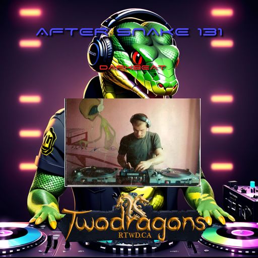 AFTER SNAKE 131 "Guest Mix Techno By Darkbeat" Radio TwoDragons 12.11.2023