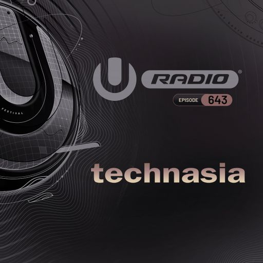 UMF Radio 643 - Technasia