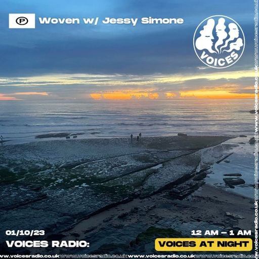Woven w/Jessy Simone - Voices Radio - 01/10/23