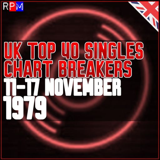 UK TOP 40 : 11-17 NOVEMBER 1979 - THE CHART BREAKERS
