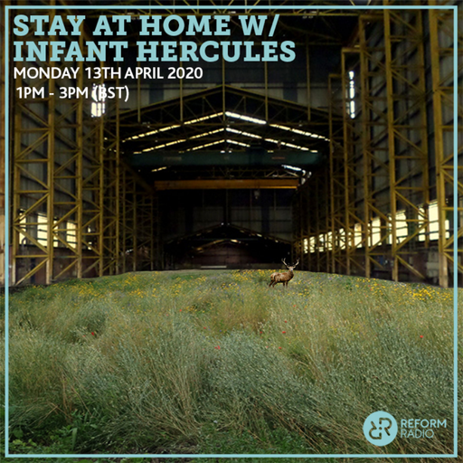 Stay At Home w/ Infant Hercules 13th April 2020