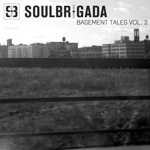 SoulBrigada pres. Basement Tales Vol. 2