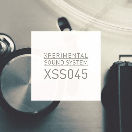 Xperimental Sound System: XSS045 / Pepo Salazar