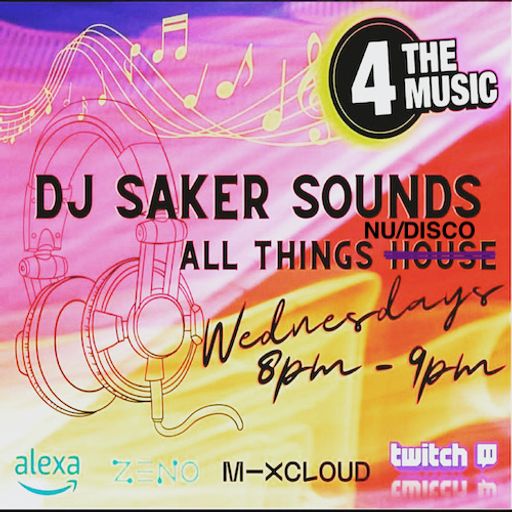 Dj sakersounds - 4TM Exclusive - All things Nu/Disco live - 30/03