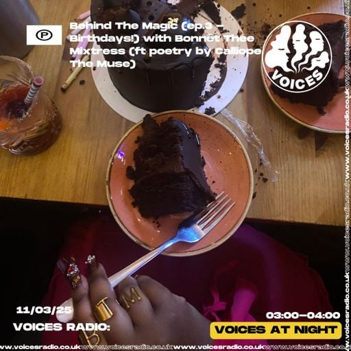 Behind The Magic w/ Bonnèt Thee Mixtress 10/03/25 - [Voices Radio]