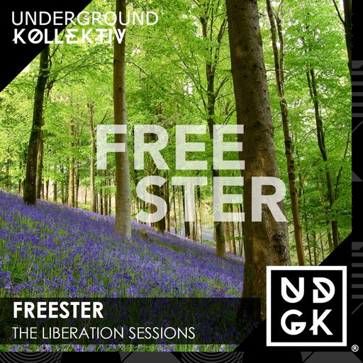 Freester - Liberation Sessions #009 (UDGK: 04/05/2023)