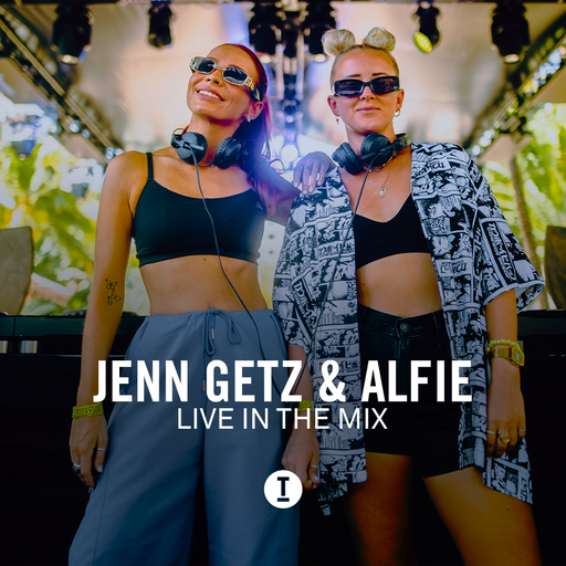 Jenn Getz & Alfie | Live In The Mix