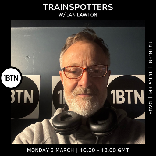 Trainspotters - 03.03.25