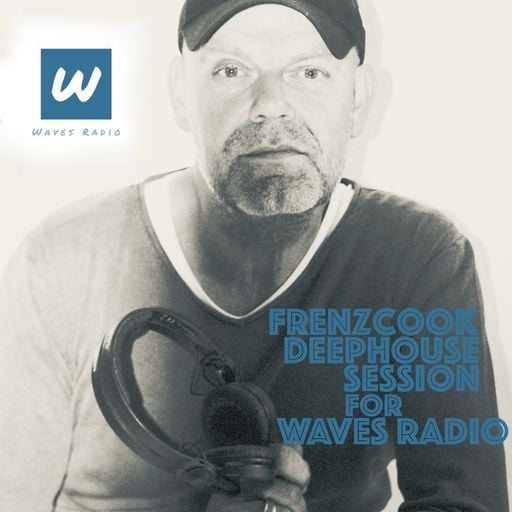 FRENZCOOK DeepHouse Session for Waves Radio #5