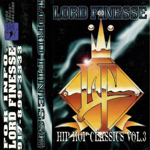 Lord Finesse – Hip Hop Classics Vol. 3 (Bronx NY - Side A&B) (1997)
