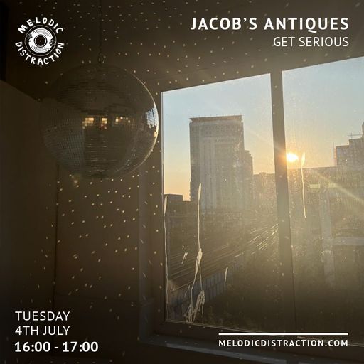 Jacob's Antiques with Get Serious (July '23)