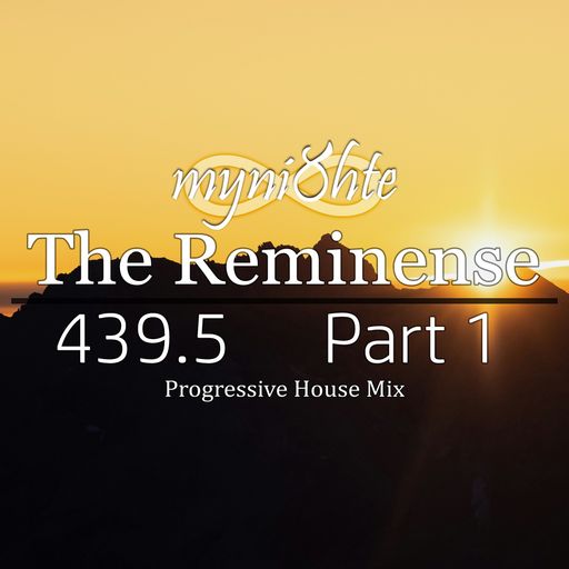 The Reminense 439.5 - Part 1