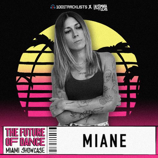 Miane - Live From 1001Tracklists x INSOMNIA_CLVB ‘The Future Of Dance’ Miami Rooftop Sessions 2023