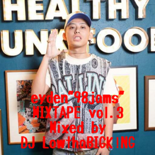 eyden"98jams"MIXTAPE vol.3
