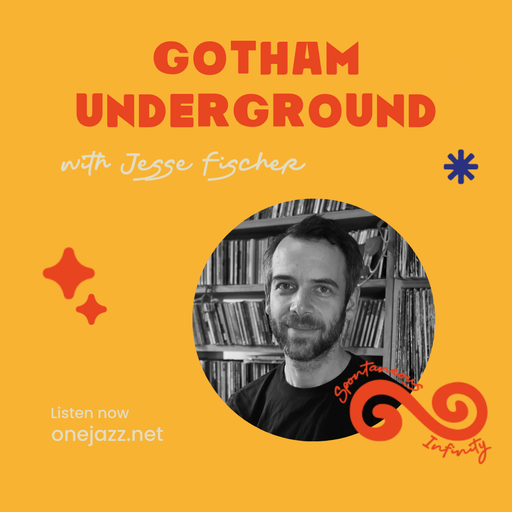 Jesse Fischer presents: Gotham Underground (19 March 2026)
