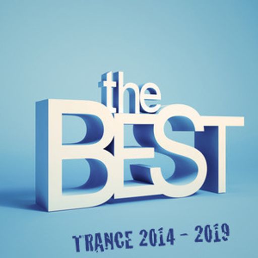 THE BEST TRANCE 2014-2019