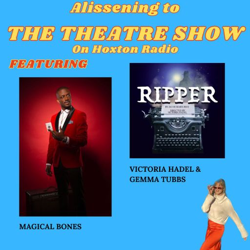 The Theatre Show x  Magical Bones x Courtyard Theatre