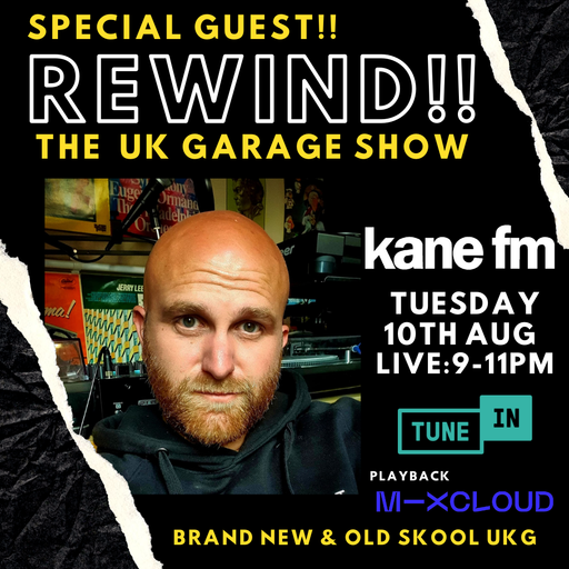 REWIND! The UK Garage Show 10 AUG 2021