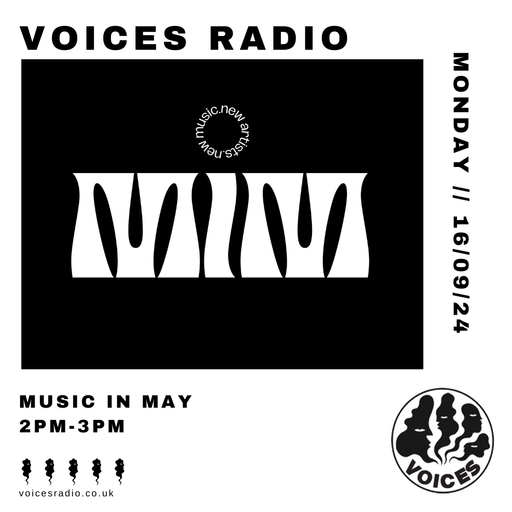 Music In May w/ Rebecca May - 16.09.24 - Voices Radio