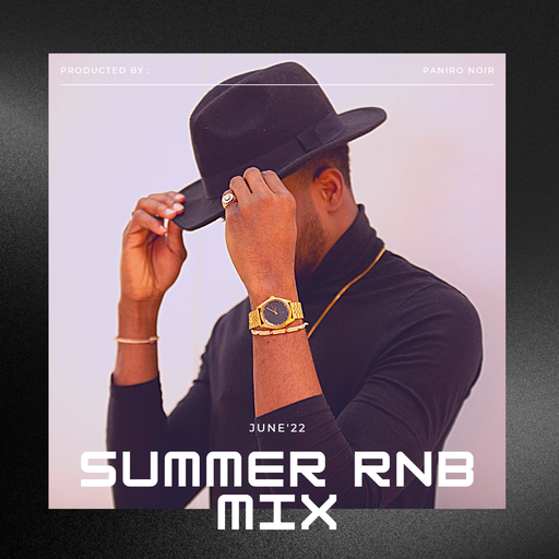 Paniro  Noir - Summer RnB Mix June 2022