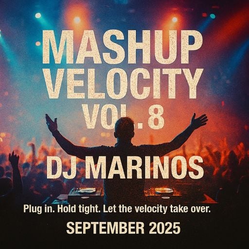 Mashup Velocity Vol.8 – DJ Marinos (September 2025)