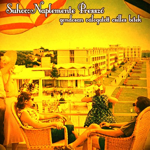 Suhov - Naplemente Presszó (2007)
