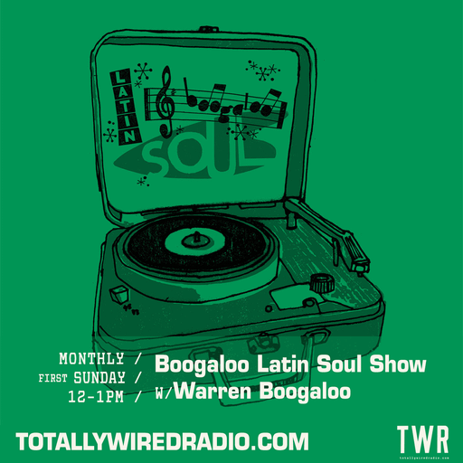 Boogaloo Latin Soul Show ~ Warren Boogaloo ~ 06.07.25