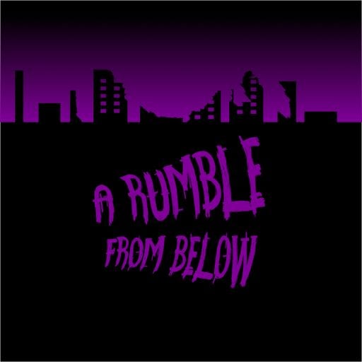 A Rumble From Below - Episode 42 - 30.09.25
