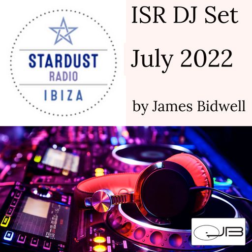 James Bidwell	ISR DJ Set July 2022 /w James Bidwell