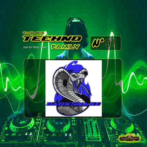 Darksnake Special Techno "The Big Techno Family 97" Radio TwoDragons 2.3.2024