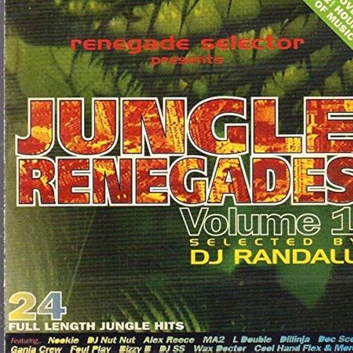 DJ Randall - Jungle Renegades Vol 1 - Re-Animate Recordings - 1995