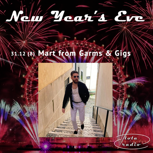 Lola Radio | Mart from Garms & Gigs | 2022 Rock, Punk, Indie and Pop Round Up  | 31.12.22
