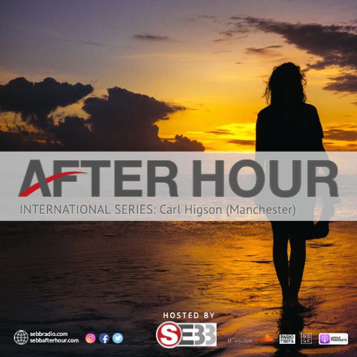 After Hour Show - Episode 44 - Carl Higson (Manchester) (UDGK: 19/01/2022)