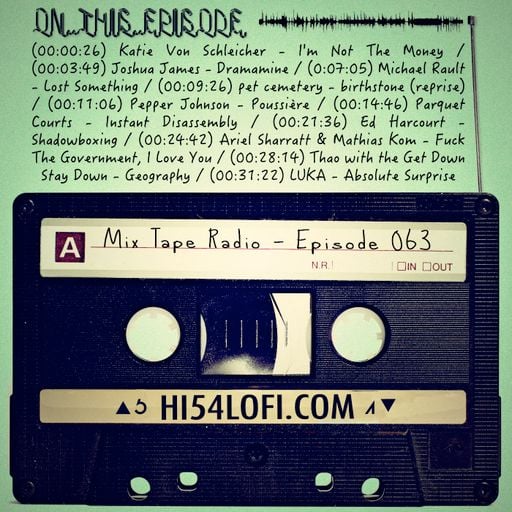 Mix Tape Radio | EPISODE 063