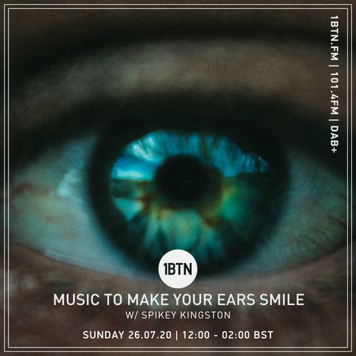 Music To Make Your Ears Smile - 26.07.2020